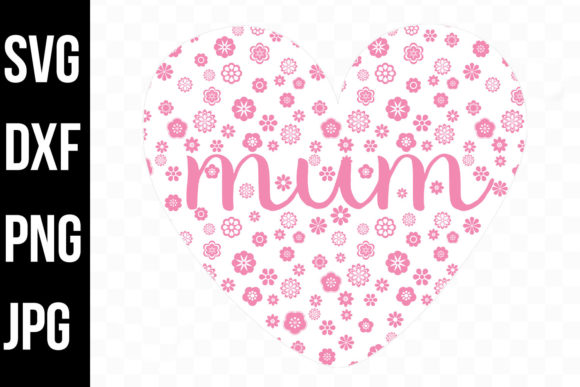 Mom Pink Floral Heart Graphics and Illustrations Review