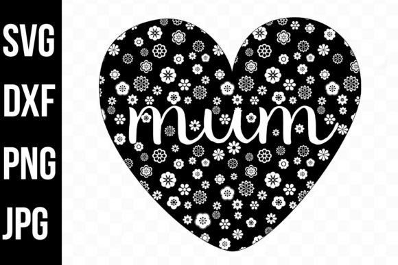 Mothers Day Floral Heart, Mum s Birthday Graphics and Illustrations